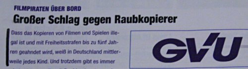 [Foto: Auszug aus der Videotheken-Zeitschrift Showtime. GVU-Logo neben dem auf dieser Seite
     als Unsinn entlarvten Satz: 'Dass das Kopieren von Filmen und Spielen illegal ist ...' berschrift ist
     'Filmpiraten ber Board']