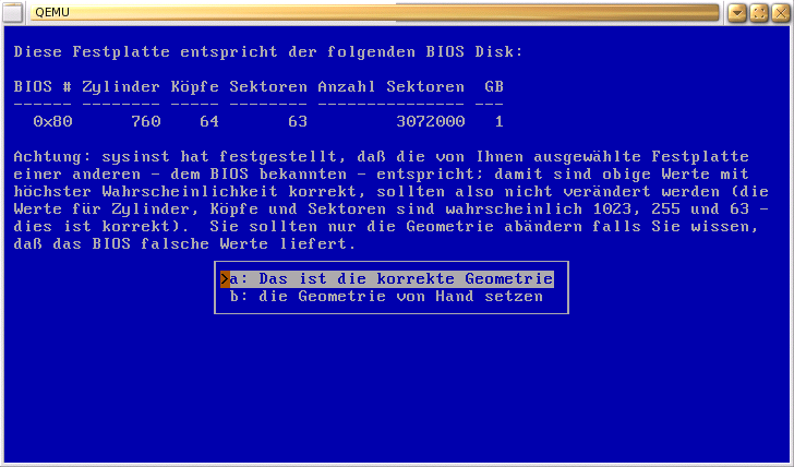 [Screenshot: Verworrene sysinst-Meldung zur Festplatten-Geometrie.]