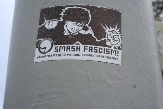 [Foto: Smash Fascism! Faschismus ist keine Meinung, sondern ein Verbrechen]