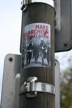 [Foto: Make Anarchism a threat again]